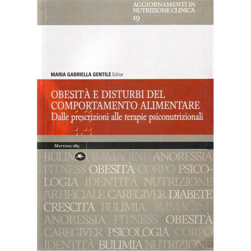 Obesità e disturbi del comportamento alimentare - Dalle prescrizioni alle terapie psiconutrizionali